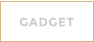 GADGET